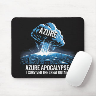Tapis De Souris Azure Apocalypse – I Survived the Great Outage