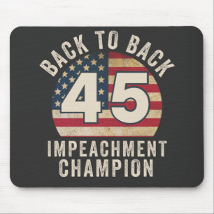 Tapis De Souris Back to Back Impeachment Champ American Flag Vinta