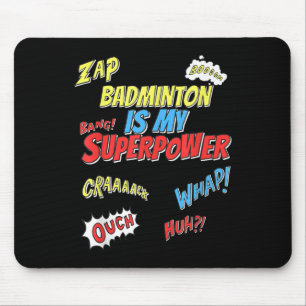 Tapis De Souris Badminton Is My Superpower - Joueur Badminton