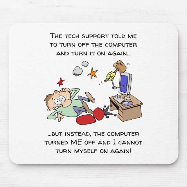 Tapis De Souris Bande dessinée drôle de support technique (Devant)