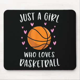 Tapis De Souris Basket-ball For Girls Just A Girl Who Loves Basket