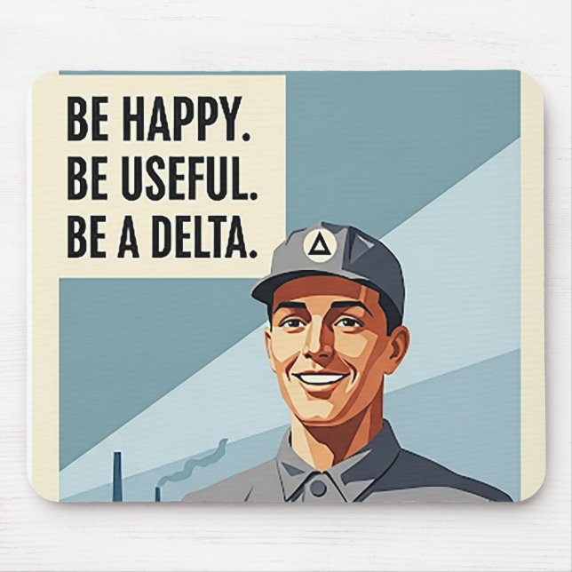 Tapis De Souris Be A Delta - Mousepad (Devant)