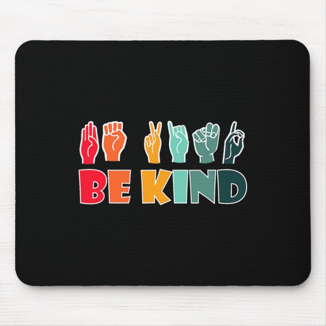 Tapis De Souris Be Kind American Sign Language Asl Disability Awar (Devant)