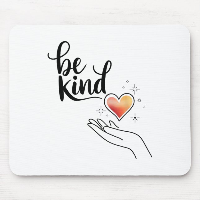 Tapis De Souris Be Kind Insrational Quote Sitive Motivational  (Devant)