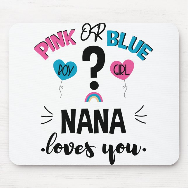 Tapis De Souris Bébé Genre Révéler Rose Ou Bleu Nana Vous Aime (Devant)