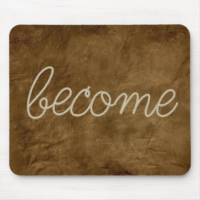 Tapis De Souris BECOME Rope Text on Brown Leather (Devant)