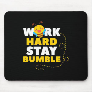 Tapis De Souris Beekeeper Gift   Bee Work Hard Stay Bumble