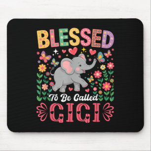 Tapis De Souris Béni D'Être Appelé Gigi Fête Des Mères Eléphant Fl