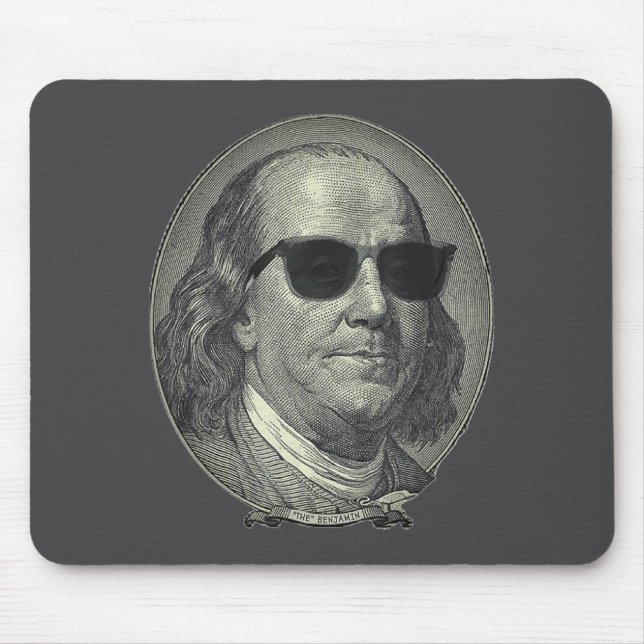 Tapis De Souris Benjamin Franklin The Benjamin Its All About  (Devant)