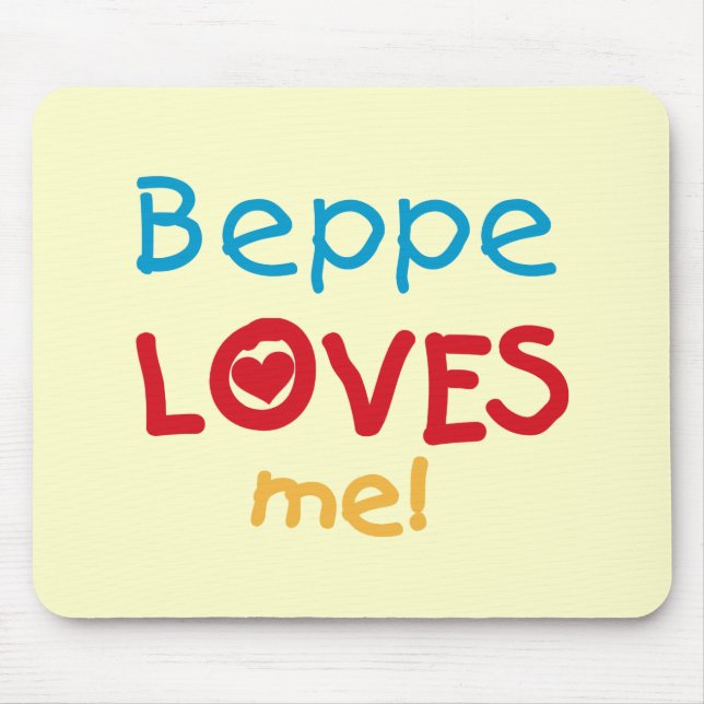 Tapis De Souris Beppe aime mes t-shirts et cadeaux (Devant)