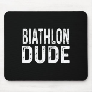 Tapis De Souris Biathlon Dude détendu Sprint Poursuit Relay Trac