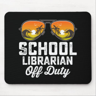Tapis De Souris Bibliothécaire scolaire hors service dernier jour