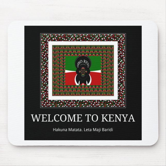Tapis De Souris Bienvenue au Kenya Hakuna Matata (Devant)