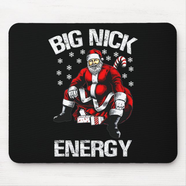 Tapis De Souris Big Nick Energy Funny Santa Christmas 1  (Devant)
