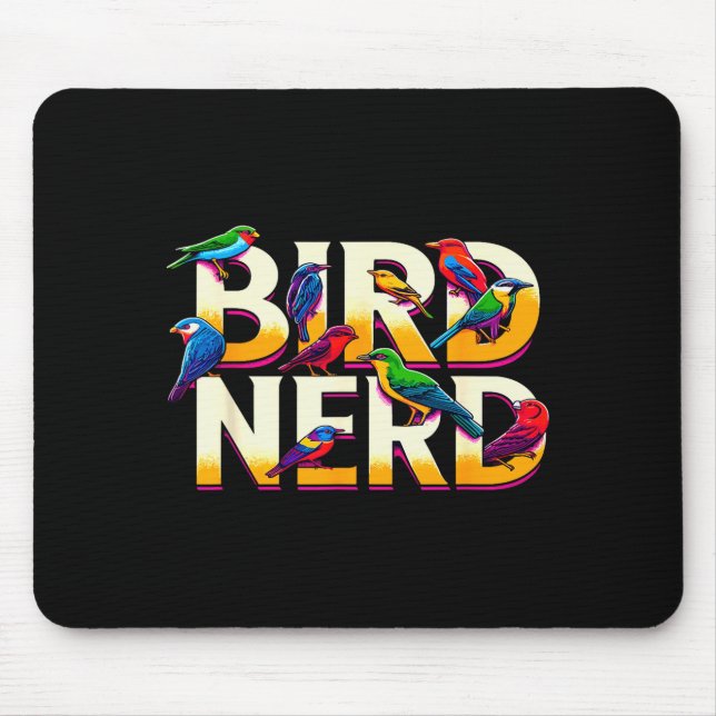 Tapis De Souris Bird Nerd Funny Birdwatching Birdwatcher Bird Love (Devant)
