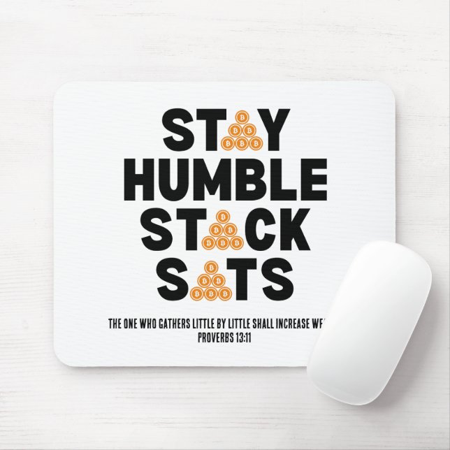Tapis De Souris Bitcoin Investisseur RESTER HUMBLE PILE SATS Crypt (Avec souris)