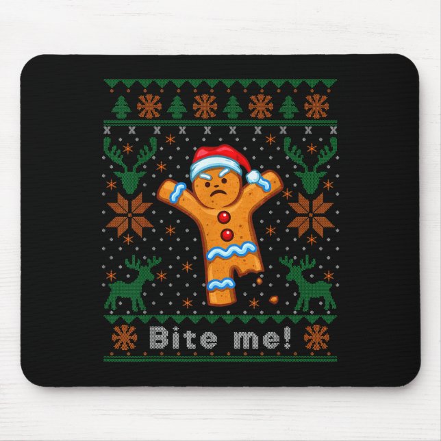 Tapis De Souris Bite Me Gingerbread Man - Funny Ugly Christmas Swe (Devant)