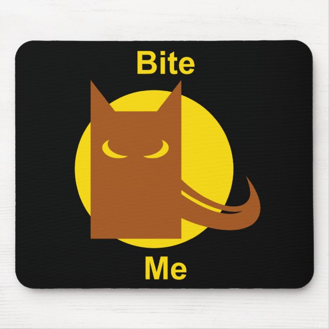 Tapis De Souris Bite-moi (Devant)