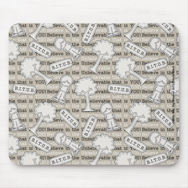Tapis De Souris BITUB Motif (Croyez en l'incroyable) (Devant)
