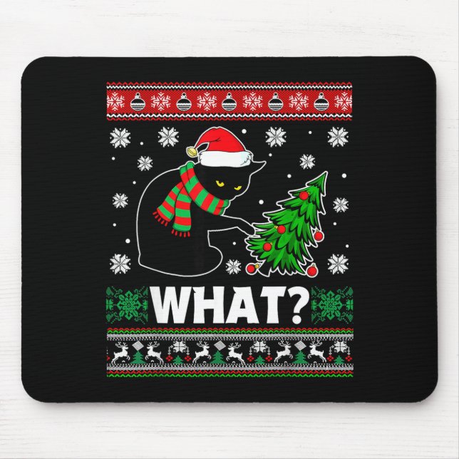 Tapis De Souris Black Cat What Pushing Tree Over Ugly Christmas Sw (Devant)