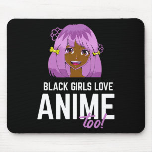 Tapis De Souris Black Girls Aime Anime Too African American