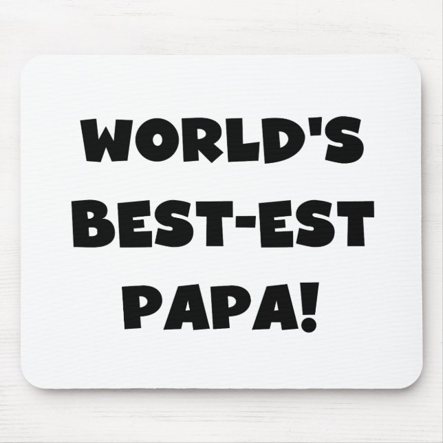Tapis De Souris Black Text World's Best of Papa Tshirts and Gifts (Devant)