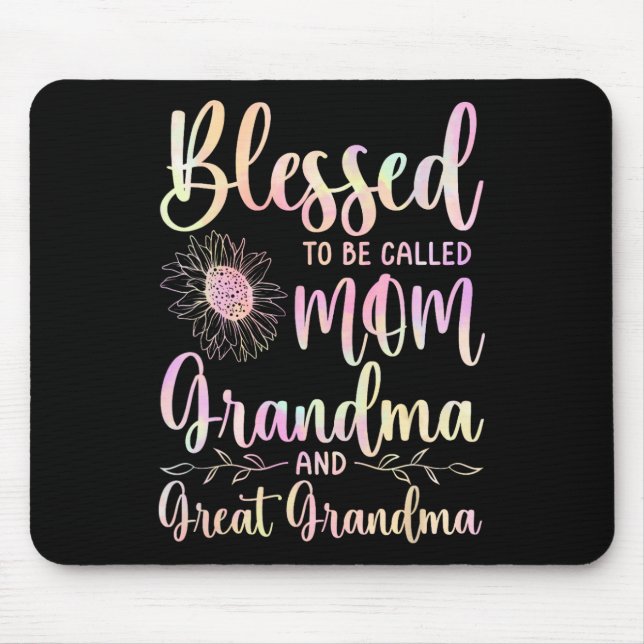 Tapis De Souris Blessed To Be Called Mama Grandma Et Great Grandma (Devant)
