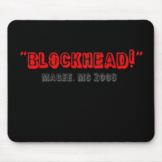 Tapis De Souris BlockheadMageeMS2009 (Devant)