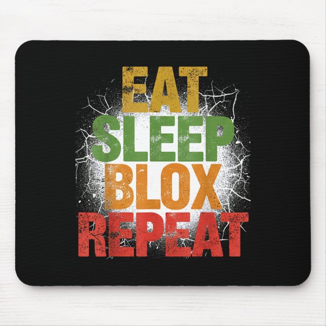 Tapis De Souris Blox Gaming _ Eat Sleep Blox Repeat _ Kids Gaming  (Devant)