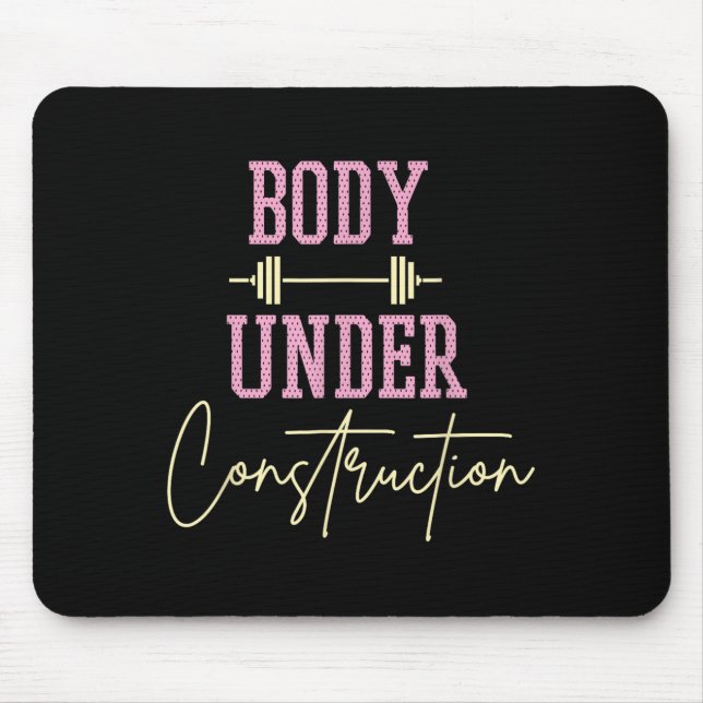 Tapis De Souris Body Under Construction Funny Motivational Workout (Devant)
