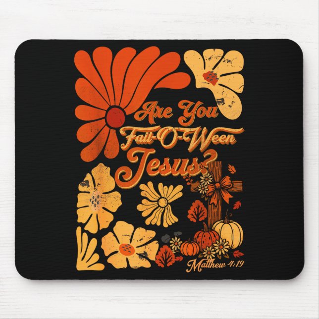 Tapis De Souris Boho Christian Fall Thanksgiving Are You Fall-o-we (Devant)