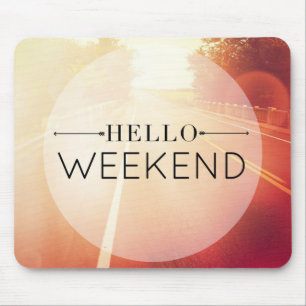 Tapis De Souris Bonjour week-end 3