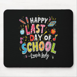 Tapis De Souris Bonne Dernière Journée De L'École Déjeuner Lady De