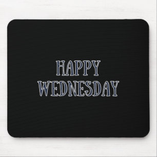 Tapis De Souris Bonne Mercredi Citation Motivationnelle Drôle Humo