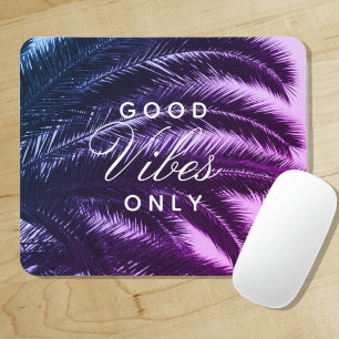 Tapis De Souris Bonne Vibes Uniquement Élégance Tropicale   Couleu