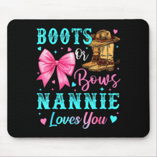 Tapis De Souris Bottes ou arcs Nannie vous aime Révélation de genr