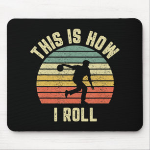 Tapis De Souris Bowling C'est comme ça que je roule Retro Design T