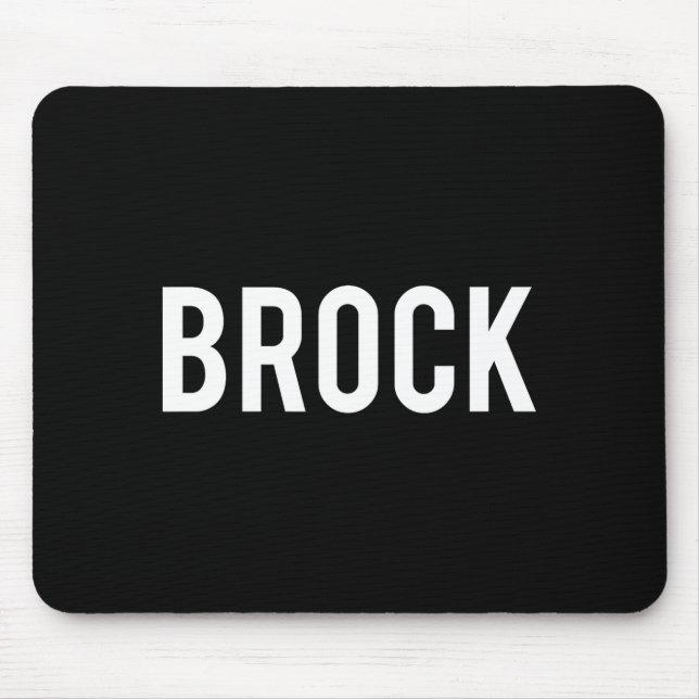 Tapis De Souris Brock - Cool New Funny Name Fan Gift Tee  (Devant)
