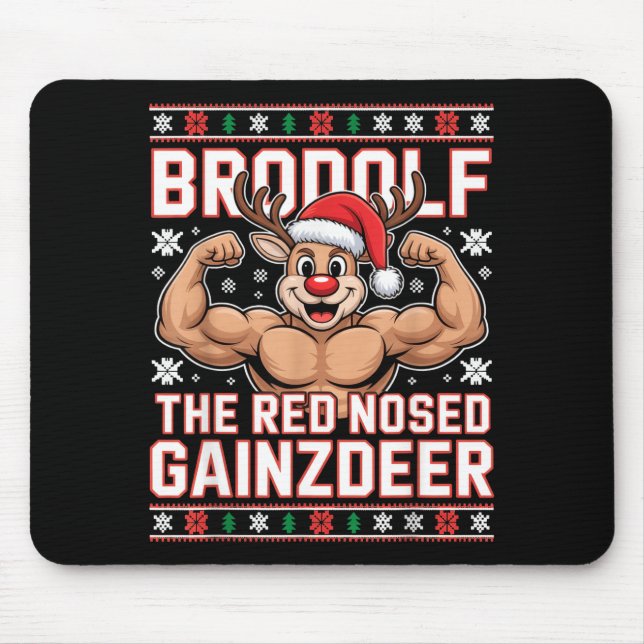 Tapis De Souris Brodolf The Red Nosed Gainzdeer Funny Xmas Gym Out (Devant)