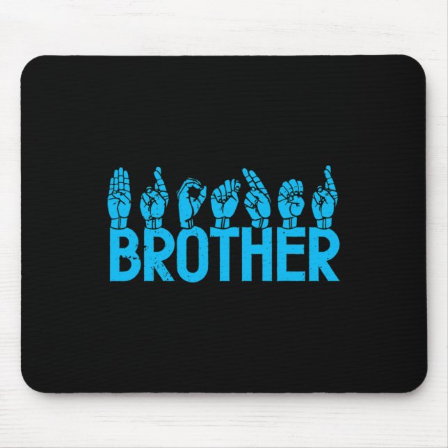 Tapis De Souris Brother American Sign Language Sourde Sensibilisat (Devant)