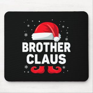 Tapis De Souris Brother Claus Christmas Matching Family Group Funn