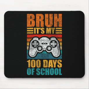 Tapis De Souris Bruh C'est Mes 100 Jours D'école Gamer Boy 100ème 