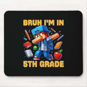 Tapis De Souris Bruh I' ; m En 5e Classe Dabbing Garçons Gamer 