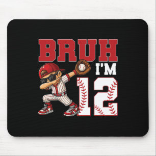 Tapis De Souris Bruh I'm 12 Vendre 12e fête d'anniversaire de fami