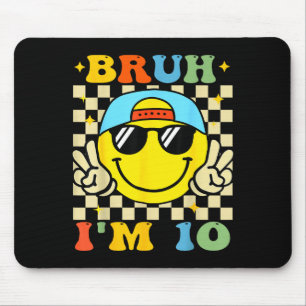 Tapis De Souris Bruh j'ai 10 ans bleu Anniversaire garçons 10e ann