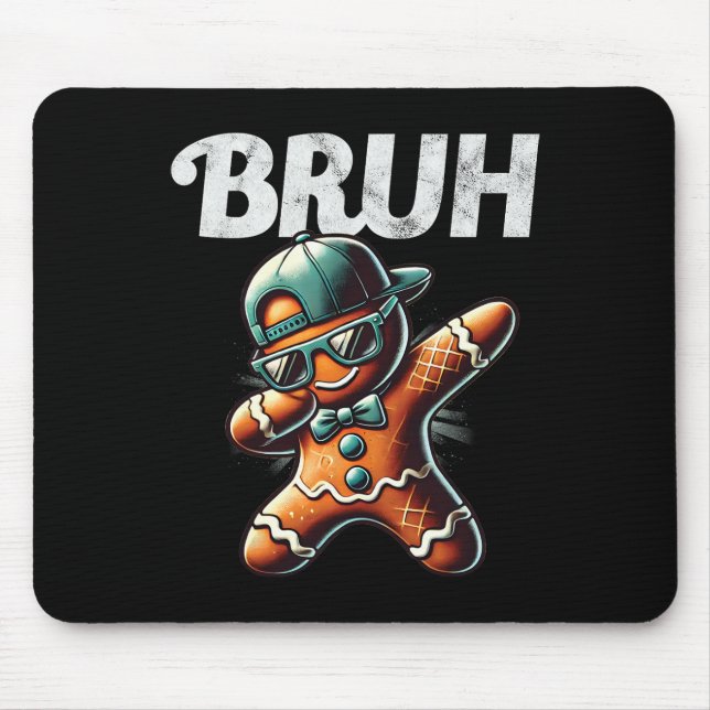 Tapis De Souris Bruh Mème Cool pain d'épices Dabbing Drôle Noël (Devant)