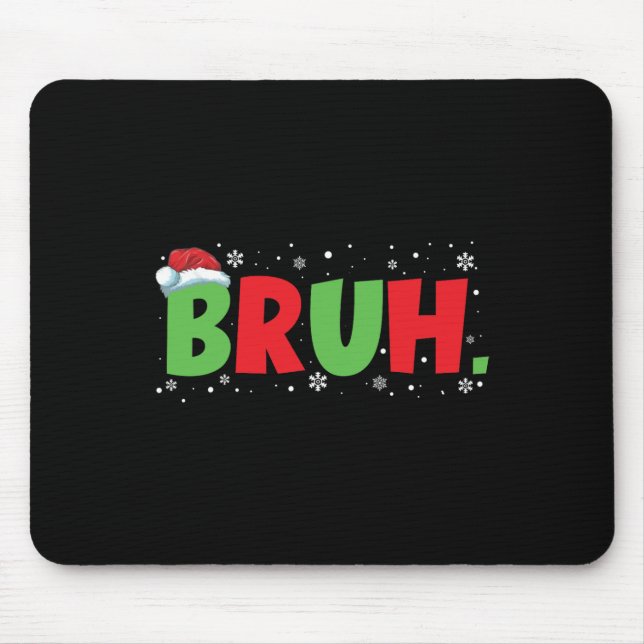 Tapis De Souris Bruh Mème Drôle Dire Ados Salutation Garçons Jeune (Devant)