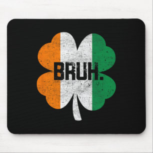 Tapis De Souris Bruh Meme Drôle Dire Bro Salutation Garçons St Pat