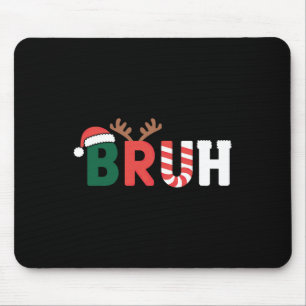 Tapis De Souris Bruh Meme Noël