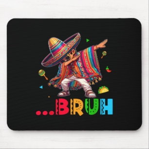 Tapis De Souris Bruh Mexicain Garçon Dabbing Poncho Cinco De Mayo 